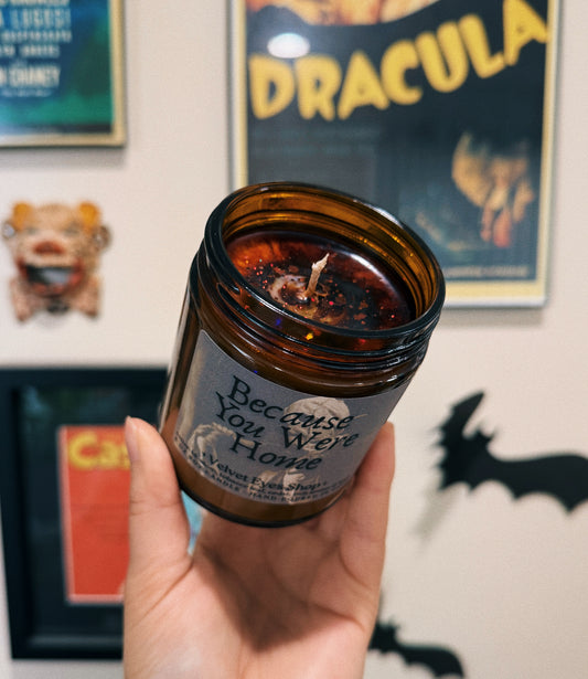 Because You Were Home Soy Candle - The Strangers Inspired