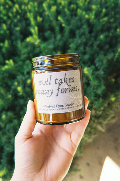 Evil Takes Many Forms Candle - The Witch Inspired