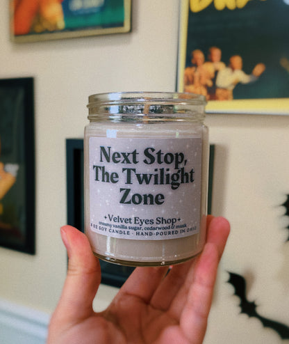 Next Stop, The Twilight Zone Candle - Twilight Zone Inspired