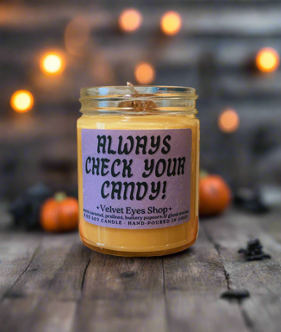 Always Check Your Candy Candle - Trick R Treat Inspired