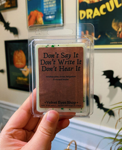 Don't Say It, Don't Write It Wax Melt - Evil Dead Inspired